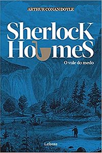 SHERLOCK HOLMES - O VALE DO MEDO