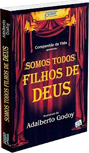 SOMOS TODOS FILHOS DE DEUS