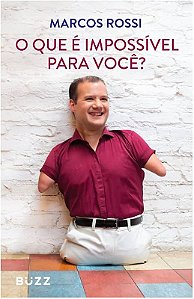 O QUE É IMPOSSÍVEL PARA VOCÊ ?