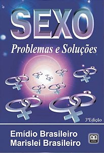 SEXO, PROBLEMAS DE SOLUÇÕES