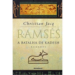 RAMSÉS III - A BATALHA DE KADESH