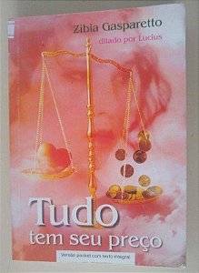 TUDO TEM SEU PREÇO