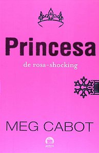 PRINCESA DE ROSA-SHOCKING (VOL. 5 O DIÀRIO DÀ PRINCESA)