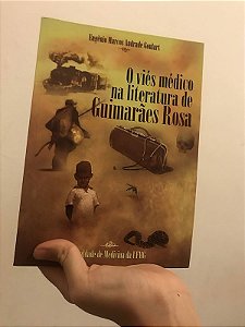 O VIÉS MÉDICO NA LITERATURA DE GUIMARÃES ROSA