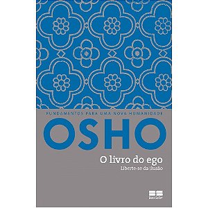 OSHO - O LIVRO DO EGO