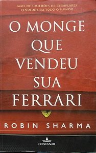 O MONGE QUE VENDEU SUA FERRARI