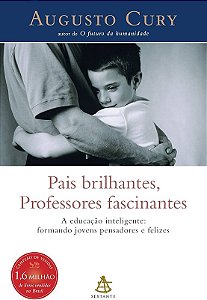 PAIS BRILHANTES, PROFESSORES FASCINANTES