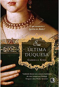 SUA ÚLTIMA DUQUESA
