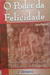 O PODER DÀ FELICIDADE