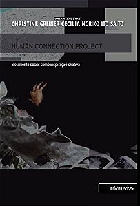 Human Connection Project. Isolamento Social Como Inspiração Criativa