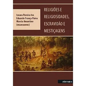 Religioes E Religiosidades, Escravidao