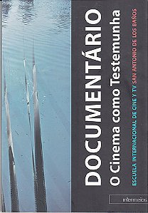Documentário o cinema como testemunha