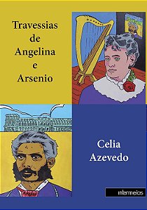 TRAVESSIAS DE ANGELINA E ARSÊNIO