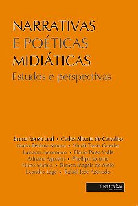 NARRATIVAS E POÉTICAS MIDIÁTICAS