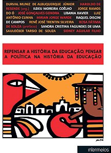 Repensar a história da educação, pensar a política na história da educação