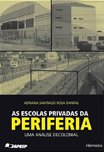 AS ESCOLAS PRIVADAS DA PERIFERIA