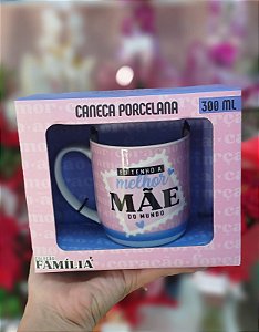 Caneca "Eu Tenho a Melhor Mãe do Mundo" Porcelana 300 ml