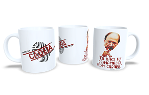 CANECA BRANCA - FRASE - "Eu não fui desmamado com garapa." - Modelo 1