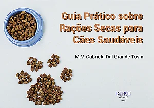 Guia prático sobre rações secas para cães saudáveis
