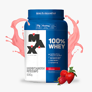 100% Whey Protein (Pote) 900g – Max Titanium - MORANGO