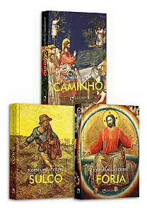 Caminho, Sulco E Forja - São Josemaria Escrivá