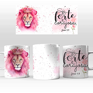 Caneca Personalizada - Leão e frase Seja forte e corajosa 325ml + Caixinha
