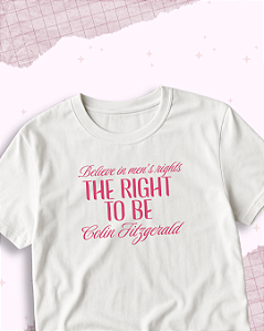 Camiseta "Right to be Fitz"
