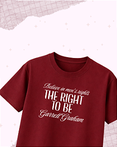 Camiseta "Right to be Graham"