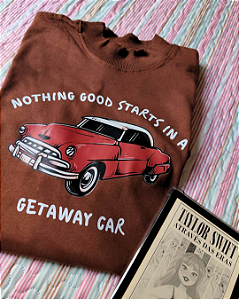 Camiseta "Getaway car"