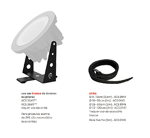Acessorio para tronco projetor de 8w ACS.3649T + Cinta com Velcro ACS.0145