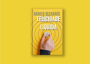 Felicidade Liquida