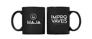 Caneca - Haja - Improváveis