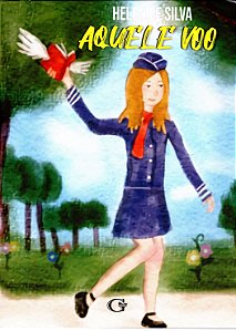 Livro AQUELE VOO - Helenice Silva