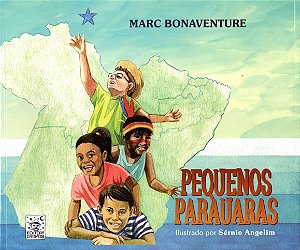 PEQUENOS PARAUARAS - Marc Bonaventure