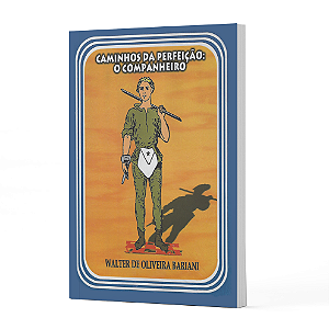 Caminhos da Perfeição: O Companheiro (REAA)