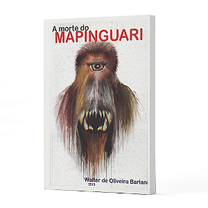 A Morte do Mapinguari e Outros "Causos"