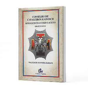 Conselho de Cavaleiros Kadosch | Graus 19 ao 21 (REAA)