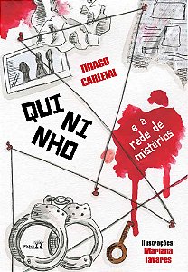 Quininho e a rede de mistérios (Thiago Carleial de Andrade)