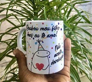 Roubou meu filho, mais eu te amo.