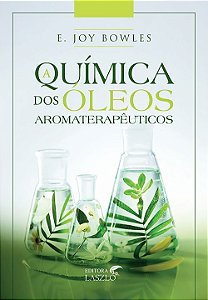 Livro A Química dos Óleos Aromaterapêuticos   -  Q012169