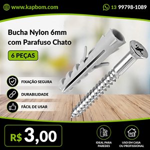 Kit 6 Buchas 6mm com Parafuso Chato – Fixação Forte e Segura