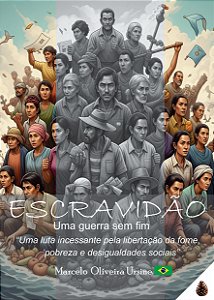 LIVRO ESCRAVIDÃO UMA GUERRA SEM FIM