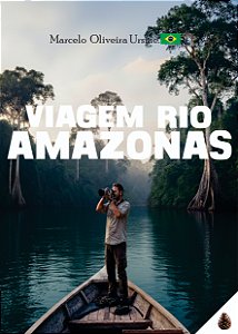 LIVRO VIAGEM RIO AMAZONAS