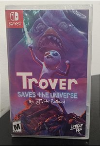 Trover Saves the Universe