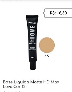 Base Líquida Matte HD Max Love Cor 15