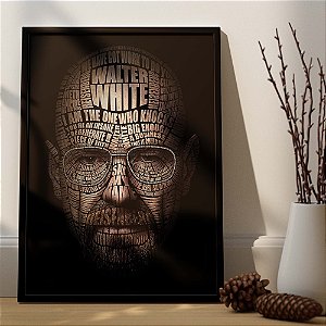 Quadro Walter White Heisenberg Tipografia Arte Colagem A3