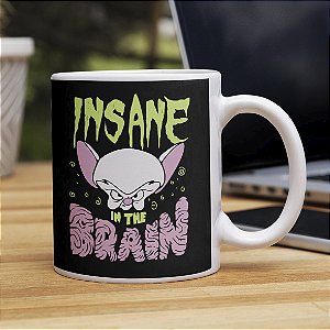 Caneca Pinky e o Cérebro Insane In The Brain Louco da Cabeça Branca