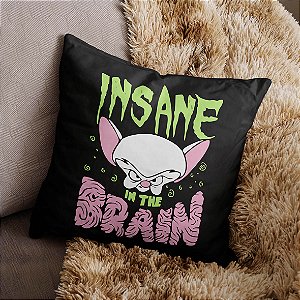 Almofada Pinky e o Cérebro Insane In The Brain Louco da Cabeça 45x45