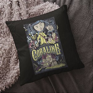 Almofada Be Careful What You Wish For Cuidado com o que você deseja para Coraline 45x45