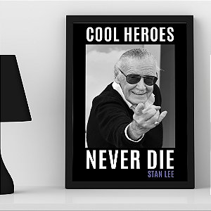 Quadro Cool Heroes Never Die Stan Lee Marvel Comics A3